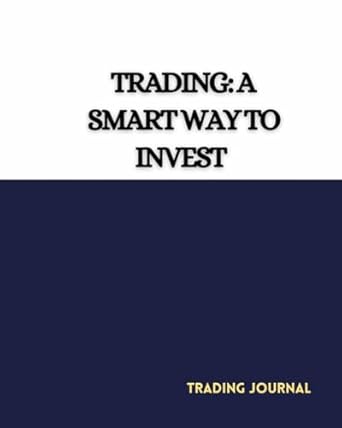 trading a smart way to invest trading journal 1st edition emmanuel odey jr b0cn78ct1l