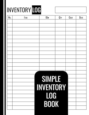 simple inventory log book inventory tracker for office business and home or personal management with spaced