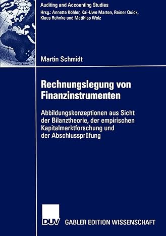 rechnungslegung von finanzinstrumenten abbildungskonzeptionen aus sicht der bilanztheorie der empirischen