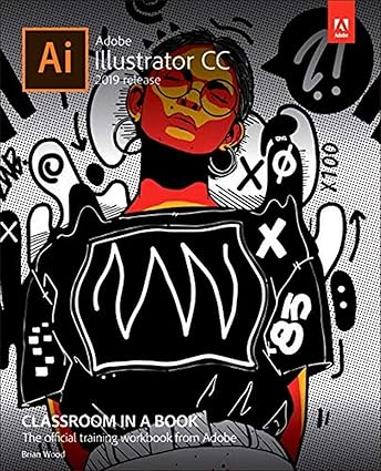 adobe illustrator cc classroom in a book 2nd edition brian wood 013526216x, 978-0135262160