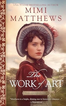 the work of art a regency romance 1st edition mimi matthews 1733056912, 978-1733056915