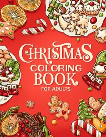 christmas coloring book for adults beautiful holiday scenes for stress relief relaxation and creativity 1st