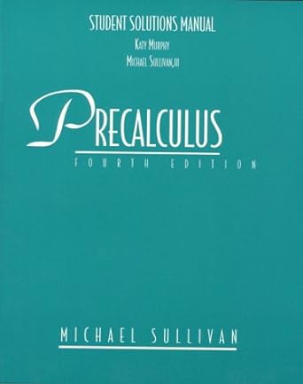 precalculus student solutions manual 4th edition katy murphy ,michael sullivan 0132372150, 978-0132372152