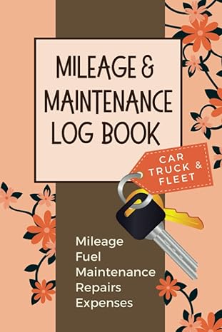 mileage and maintenance log book for women for taxes business and personal use track car and vehicle mileage