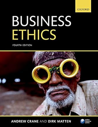 business ethics managing corporate citizenship and sustainability in the age of globalization 4th edition