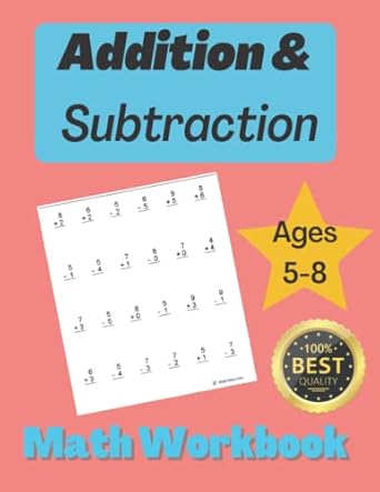 addition and subtraction maths workbook kids ages 5 8 100 timed maths test drills kindergarten 1st edition