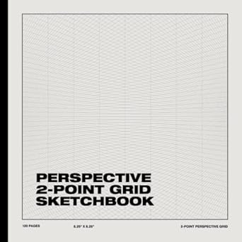 perspective sketchbook 2 point drawing perspective grid sketchbook 8 5 x 8 5 120 pages suitable for interior