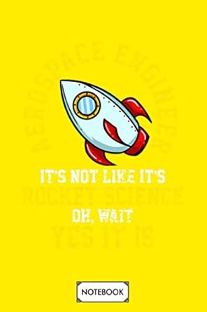 aerospace engineer rocket science engineering gift notebook matte finish cover 6x9 120 pages lined college