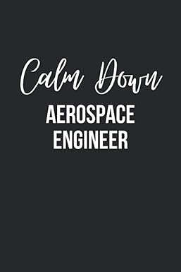 calm down aerospace engineer black white letter blank aerospace engineer themed notebook / journal gift for