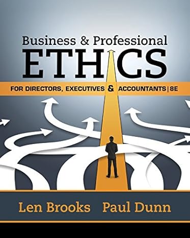 business and professional ethics for directors executives and accountants 8th edition leonard j. brooks ,paul