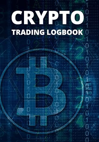 crypto logbook 4 crypto currency day trading log password tracker and investment journal 1st edition mojo