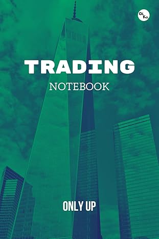 ultimate trading notebook comprehensive log for stocks forex crypto and more 6x9 in 100 pages master your