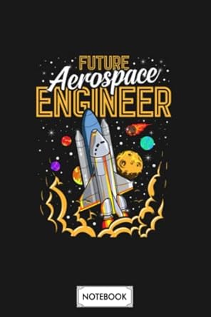 future aerospace engineer space astronaut explore g80750 notebook diary 6x9 120 pages planner matte finish