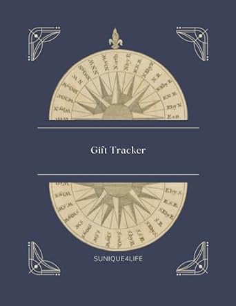 gift tracker a gift for eternity preserving memories recording received and given presents 1st edition