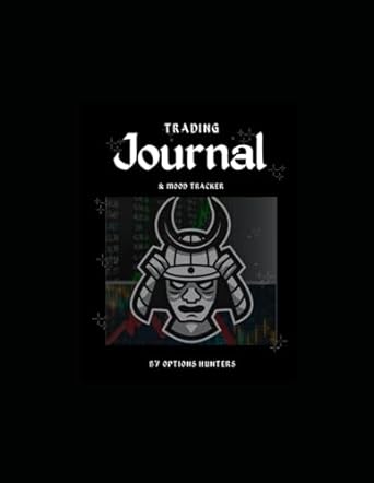 trading journal and mood tracker 1st edition options hunters algo b0cklpw7sq