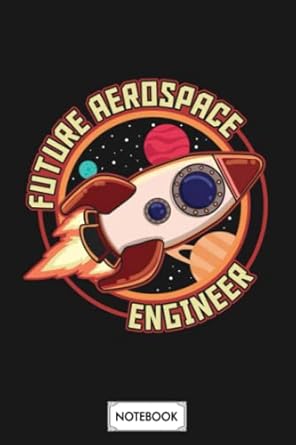 cute future aerospace engineer spaceship launch b29246 notebook planner journal lined college ruled paper