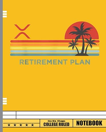 ripple xrp crypto blockchain digital currency retirement plan notebook wide ruled composition notebook