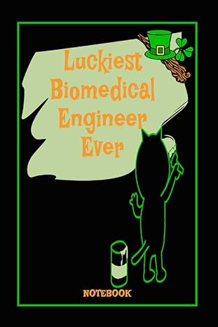 funny biomedical engineer notebook university graduation gift lined notebook / journal gift 120 pages 6x9