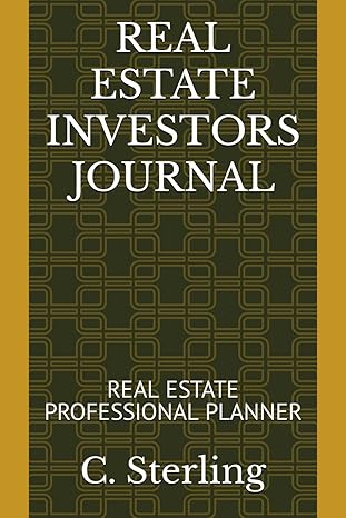 real estate investors journal real estate professional planner 1st edition c sterling b0cn8dvxh5