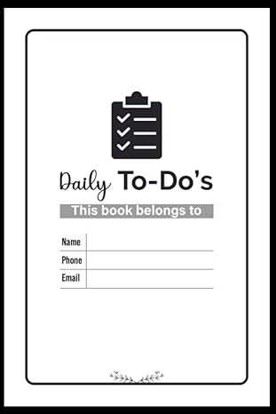 daily to do s your daily planner this book belongs to name phone email 1st edition tony lee b0cg89mrgp