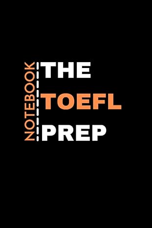 the toefl prep notebook toefl 1st edition tom mess b09xzmpvdq