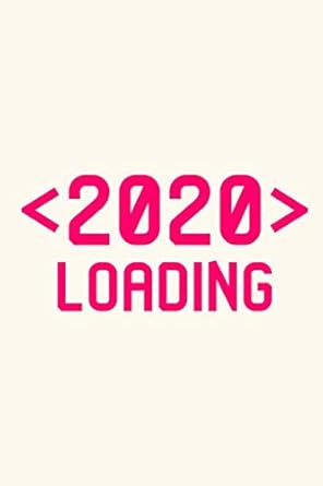 2020 loading code break cute programming tech humor writing ruled notebook blank lined journal for computer