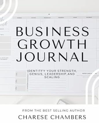 business growth journal 1st edition charese chambers 979-8392958443