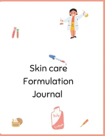 skincare formulation journal a4 journal to log on formulas loads of formulation worksheets paginated with