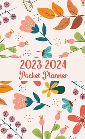 2023 2024 pocket planner 2023 2024 pocket planner 2 year monthly calendar for purse or bag 24 month january