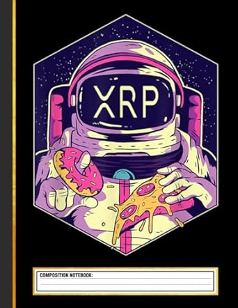 xrp symbol crypto currency to the moon astronaut composition notebook 1st edition dorn press b0cm1q2fhg