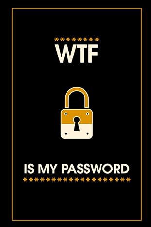wtf is my password internet password keeper and organizer passwords logbook with tabs 1st edition pass keeper