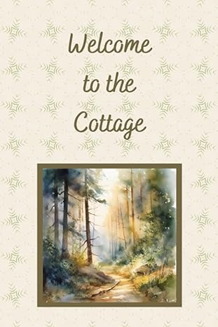 welcome to the cottage a journal of memories 1st edition grace gibson b0c6pd4nzm