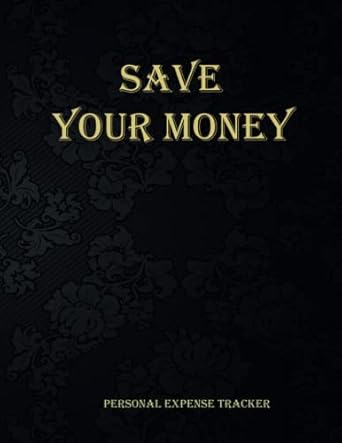 save your money with a personal expense tracker organizer planner personal finance journal planning workbook