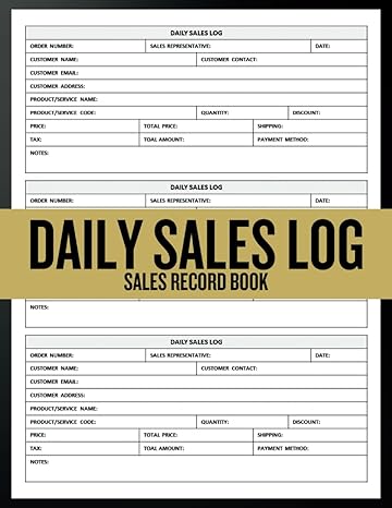 daily sales log book a simple sales order record book for small businesses to track daily sales 1st edition