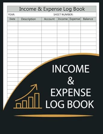 income and expense log book simple income and expense tracker notebook for small business 120 sheets 1st