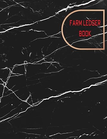 farm ledger book farm management record keeping ledger organizer 1st edition smt publisher 979-8558410860