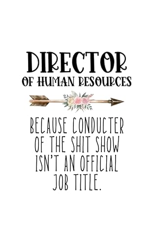 director of human resources lined notebook funny hr director thank you appreciation gift idea 1st edition