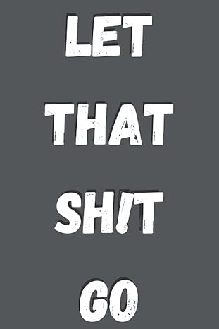 let that shit go 200 pages lined notebook journal notes gift 1st edition feral cats b0b3rl7bqv