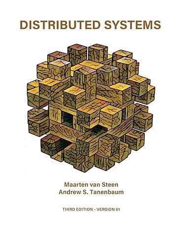 distributed systems 3rd edition maarten van steen ,andrew s. tanenbaum 1543057381, 978-1543057386