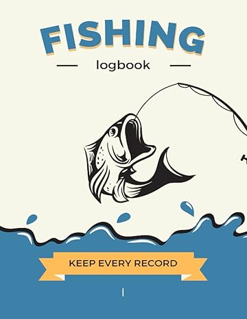 fishing logbook created for fishermen with format records subtleties of fishing outing including date time