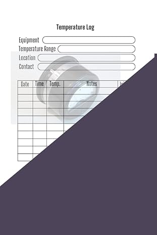 temperature log book temperature log sheet for businesses home restaurant medical and general use by michael