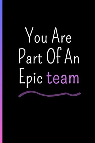 you are part of an epic team blank and lined notebook gift for employees 6x9 100 pages 1st edition salas ed