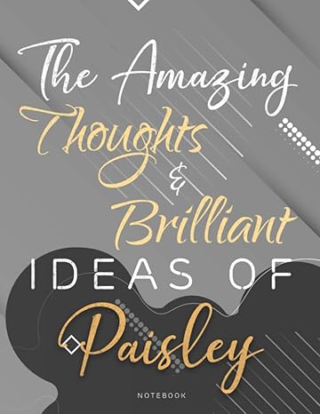 personalized name lined notebook journal the amazing thoughts and brilliant ideas of paisley gray cover