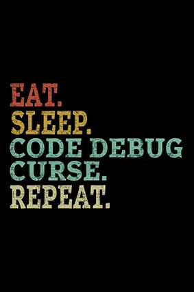 eat sleep code debug curse repeat coder software developer lined journal 2021 halloween 6x9 in christmas