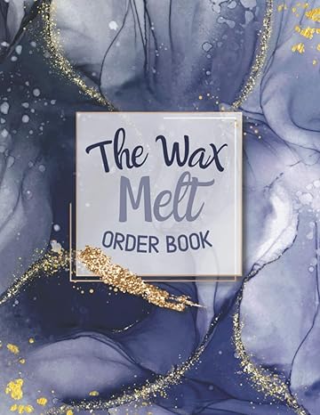 the wax melt order book simple order book for wax business order record book keep track of your customer