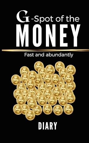 the g spot of money discipline practical habits to build discipline and focus notebook for wish to jounal