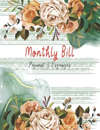 monthly bill payment log book monthly bill planner and organizer bill tracker notebook monthly bills