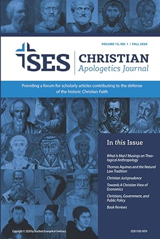 christian apologetics journal volume 15 no 1 fall 2020 1st edition southern evangelical seminary ses ,floyd s