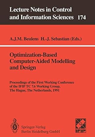 optimization based computer aided modelling and design proceedings of the first working conference of the