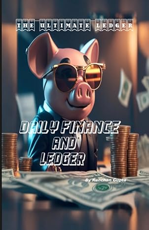 the ultimate ledger daily finance and ledger accounting book an easy to use ledger book 100+ page for